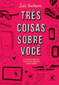 Três Coisas Sobre Você, Julie Buxbaum