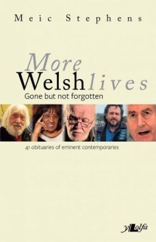 More Welsh Lives, Meic Stephens