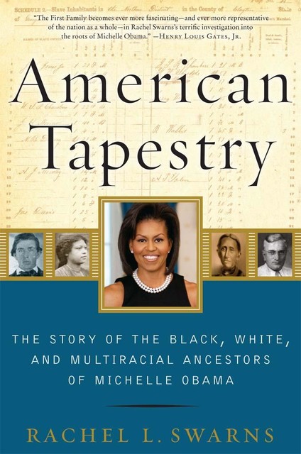 American Tapestry, Rachel L. Swarns