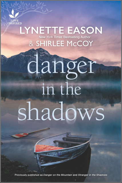 Danger in the Shadows, Lynette Eason, Shirlee McCoy