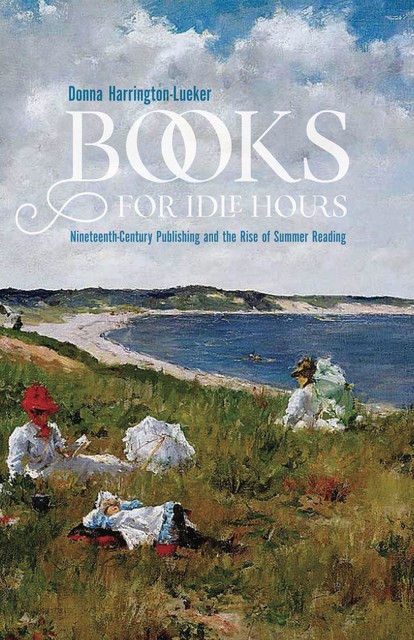 Books for Idle Hours, Donna Harrington-Lueker