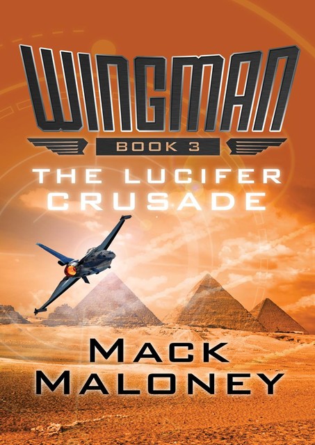 The Lucifer Crusade, Mack Maloney