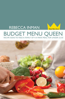 Budget Menu Queen, Rebecca Inman