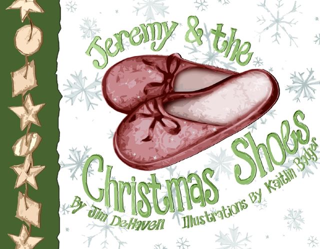 Jeremy & the Christmas Shoes, Jim DeHaven, Kaitlin Badger