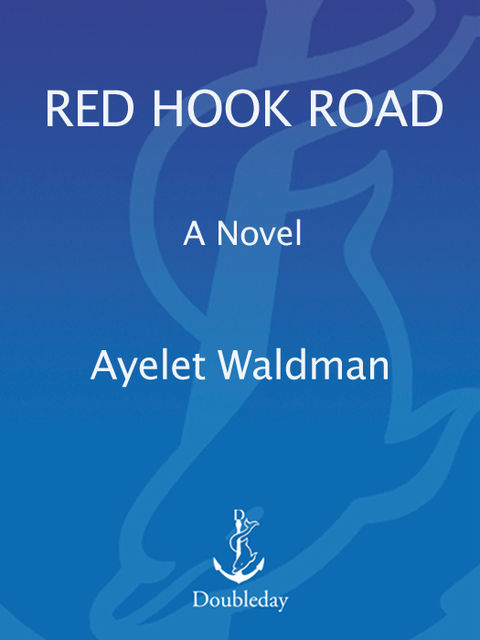 Red Hook Road, Ayelet Waldman
