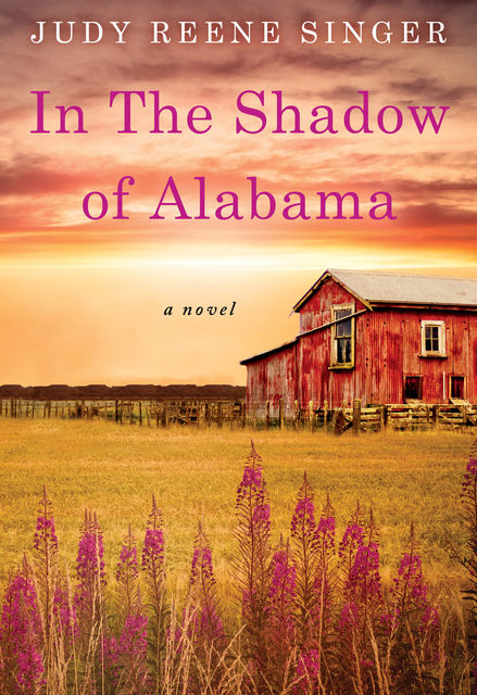 In the Shadow of Alabama, Judy Reene Singer