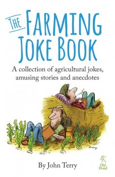 The Farming Joke Book, John Terry