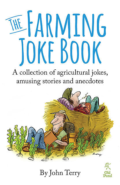 The Farming Joke Book, John Terry