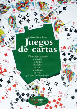 El gran libro de los juegos de cartas, Laurence Albert, Pierre Fréha, Jean Keller, Évelyne Keller