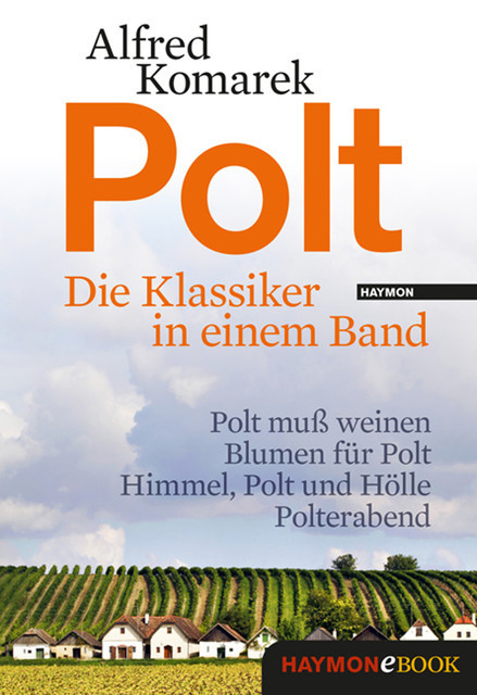 Polt – Die Klassiker in einem Band, Alfred Komarek