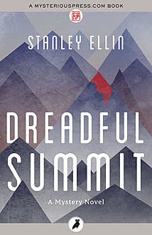 Dreadful Summit, Stanley Ellin