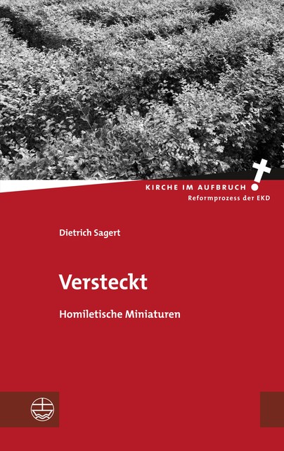 Versteckt, Dietrich Sagert
