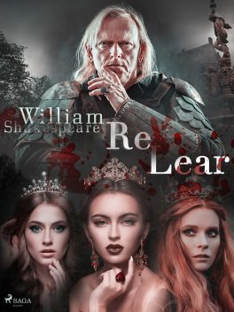 Re Lear, William Shakespeare