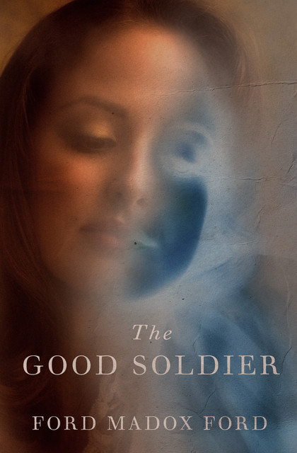 The Good Soldier, Ford Madox