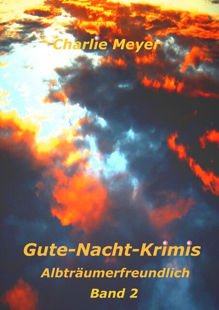 Gute-Nacht-Krimis, Charlie Meyer