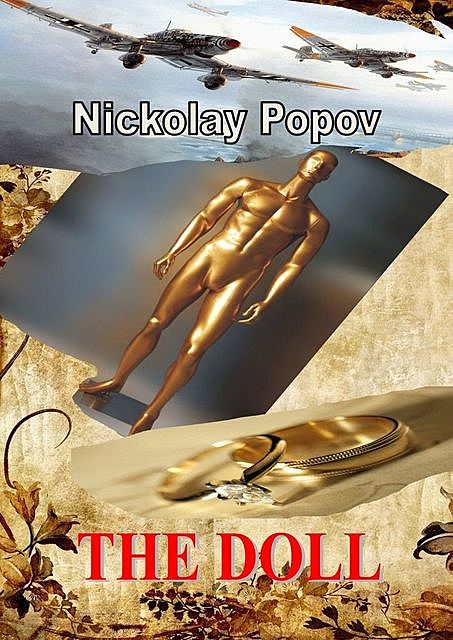 The Doll, Nickolay Popov