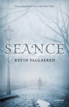 Seance, Kevin Valgaeren