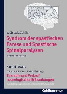 Syndrom der spastischen Parese und Spastische Spinalparalysen, L. Schöls, V. Dietz