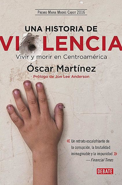 Una historia de violencia, Óscar Martínez