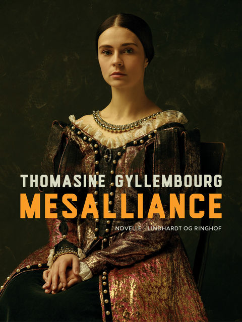 Mesalliance, Thomasine Gyllembourg