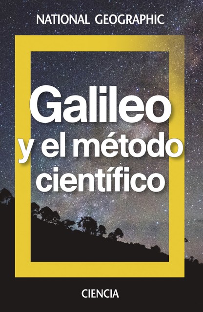 Galileo y el método científico, National Geographic