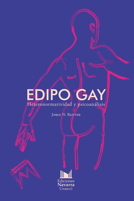 Edipo gay, Jorge N Reitter