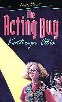 The Acting Bug, Kathryn Ellis