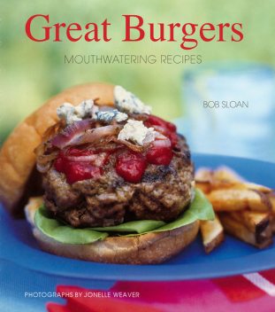 Great Burgers, Bob Sloan