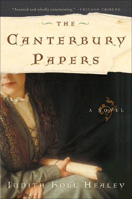 The Canterbury Papers, Judith Koll Healey