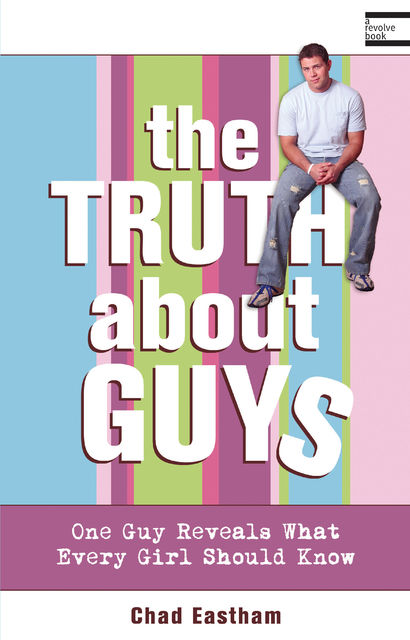 The Truth About Guys, Chad Eastham