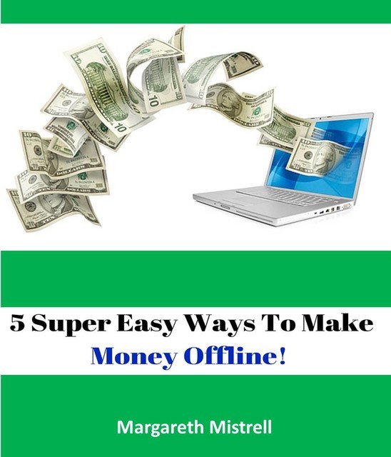 5 Easy Ways to Make Money Offline from Local Businesses, Erick Ball