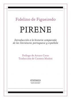 Pirene, Fidelino de Figueiredo