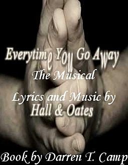 Everytime You Go Away: The Musical, Darren Camp