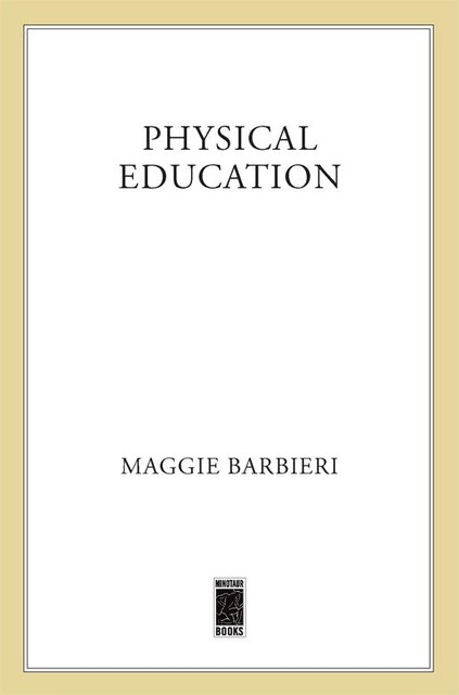 Physical Education, Maggie Barbieri