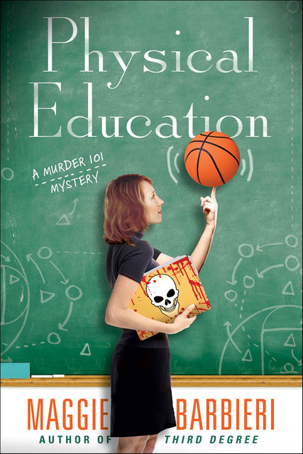 Physical Education, Maggie Barbieri