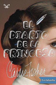 El diario de la princesa, Carrie Fisher