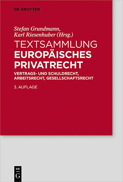 Textsammlung Europäisches Privatrecht, Karl Riesenhuber, Stefan Grundmann