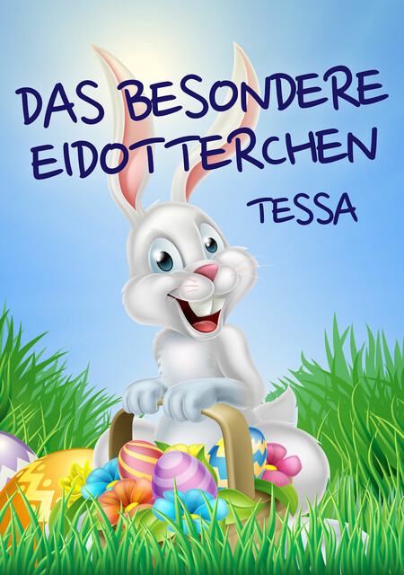 Das besondere Eidotterchen, Tessa