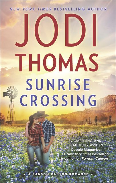 Sunrise Crossing, Jodi Thomas