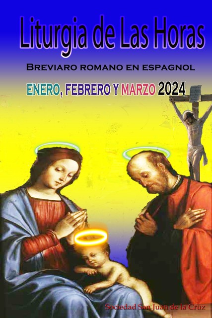 Liturgia de las Horas, Sociedad San Juan de La Cruz