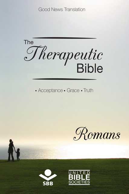 The Therapeutic Bible – Romans, Sociedade Bíblica do Brasil