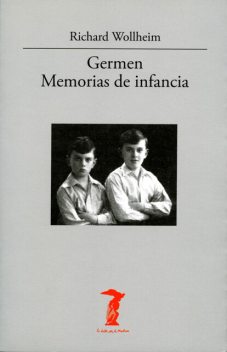 Germen. Memorias de infancia, Richard Wollheim