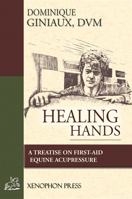Healing Hands, D.V. M. Dominique Giniaux