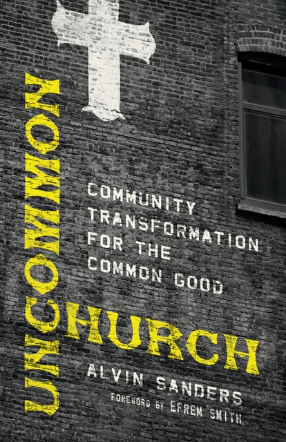 Uncommon Church, Alvin Sanders