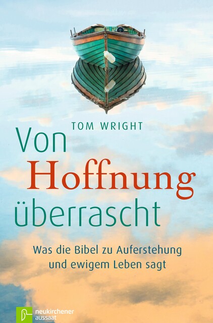 Von Hoffnung überrascht, Tom Wright