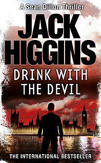 Drink With The Devil, Jack Higgins