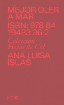 Mejor oler a mar, Ana Luisa Islas