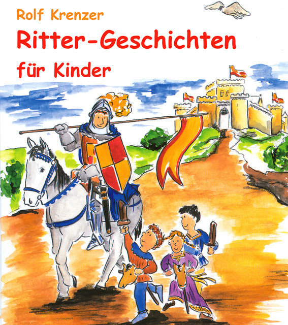 Ritter-Geschichten für Kinder, Rolf Krenzer