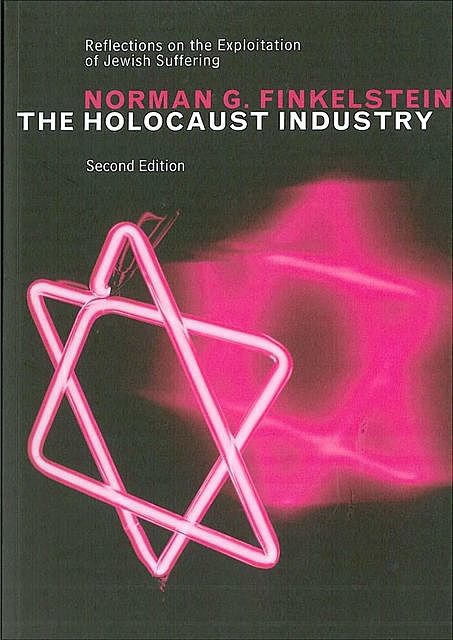 The Holocaust Industry, Norman Finkelstein