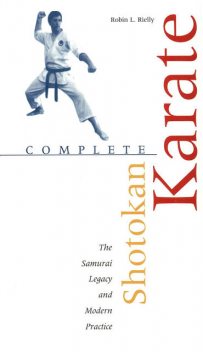 Complete Shotokan Karate, Robin L.Rielly